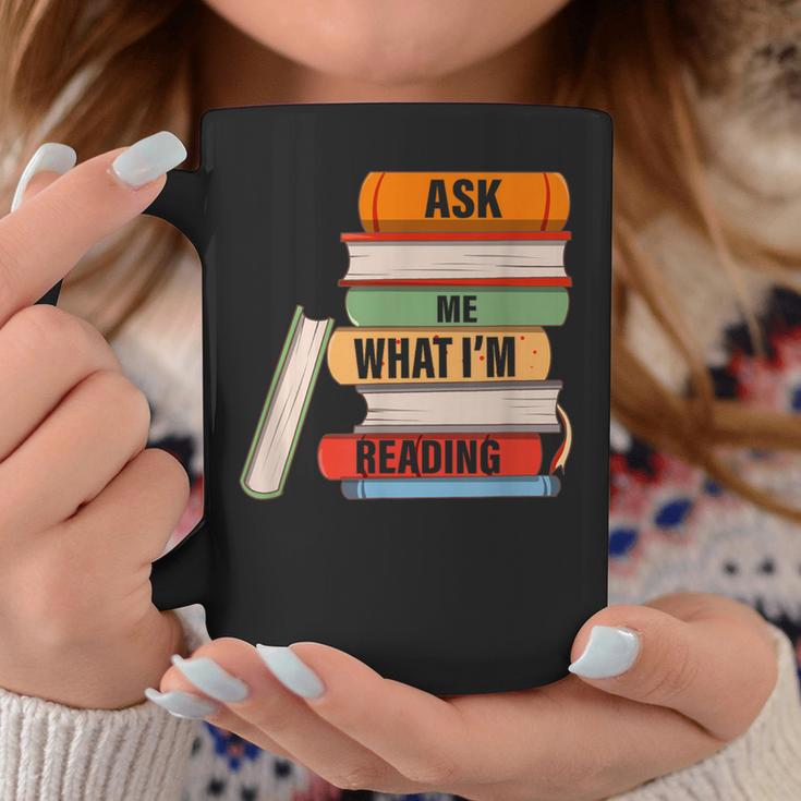 Ask Me What I'm Reading Book Lover Apparel Graphic Print Coffee Mug Unique Gifts Ask Me What I'm Reading Book Lover Apparel Graphic Print Coffee Mug Unique Gifts