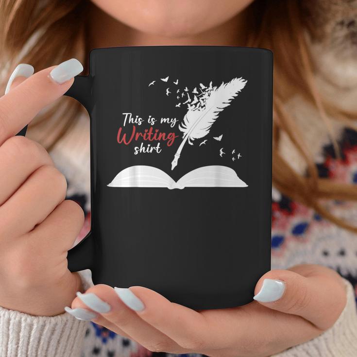 Author This Is My Writing Shirt Writing Pen Books Writers Graphic Print Coffee Mug Unique Gifts Author This Is My Writing Shirt Writing Pen Books Writers Graphic Print Coffee Mug Unique Gifts