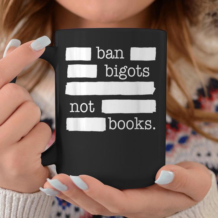 Ban Bigots Not Books Graphic Print Coffee Mug Unique Gifts