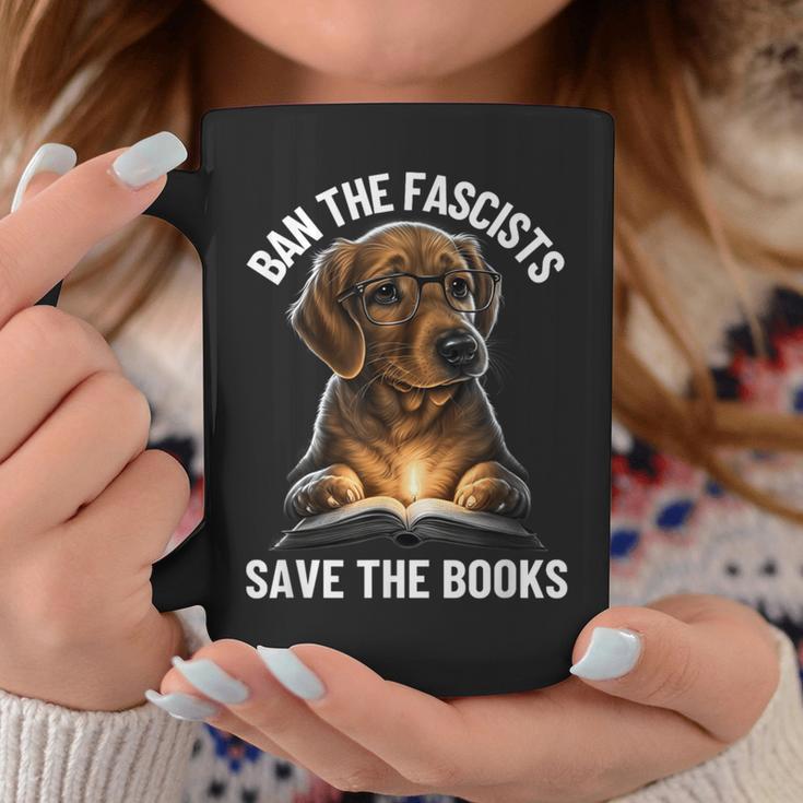 Ban The Fascists Save The Books Book & Dogs Lovers Graphic Print Coffee Mug Unique Gifts