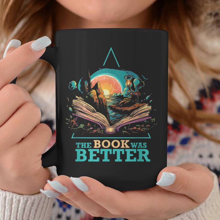 The Book Was Better Literature Reading Bookworm Graphic Print Coffee Mug Unique Gifts