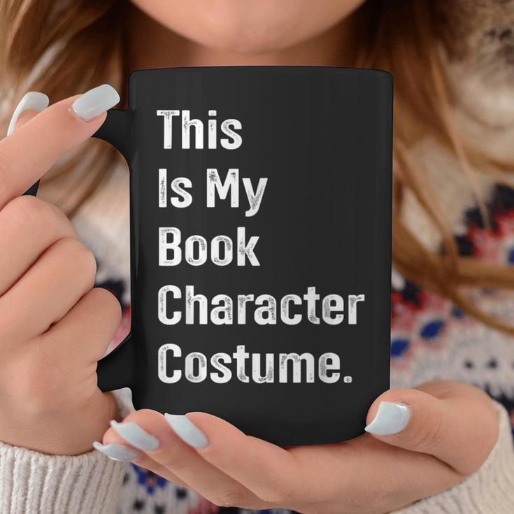 This Is Book Character Costume Easy Lazy DIY Halloween Party Graphic Print Coffee Mug Unique Gifts