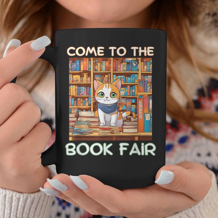 Book Fair Week Librarian Library Cat Come To The Book Fair Graphic Print Coffee Mug Unique Gifts
