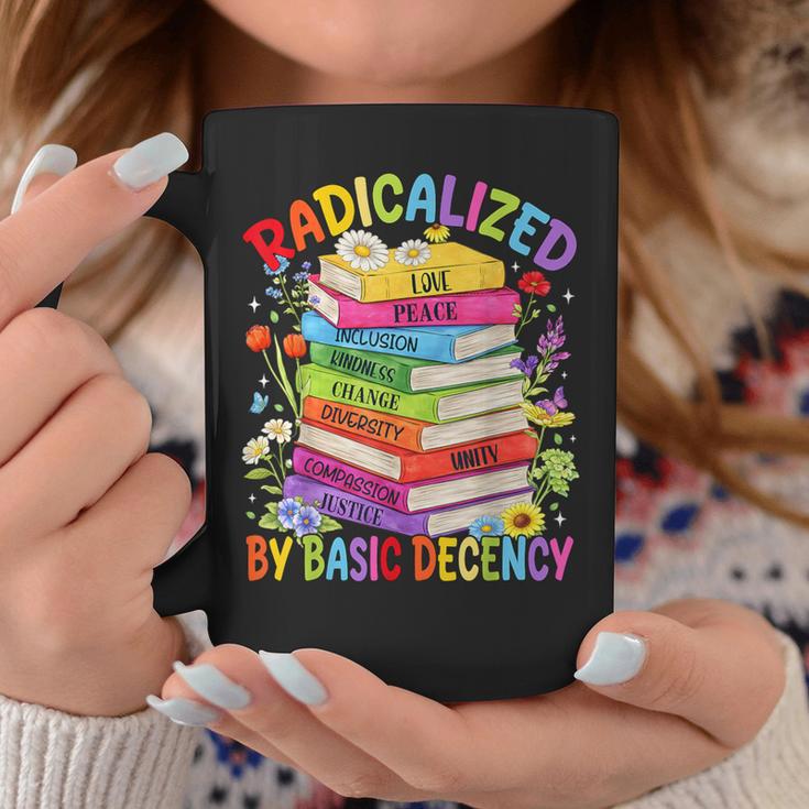 Book Flower Boho Radicalized By Basic Decency LGBT Men Women Graphic Print Coffee Mug Unique Gifts