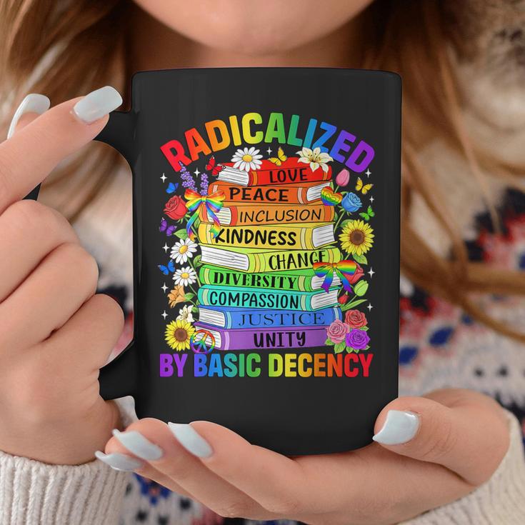 Book Flower Radicalized By Basic Decency Feminist LGBT Gay Graphic Print Coffee Mug Unique Gifts