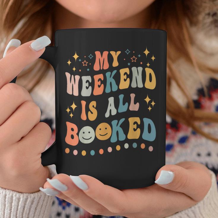 Book Lover My Weekend Is All Booked Librarian Teacher Graphic Print Coffee Mug Unique Gifts
