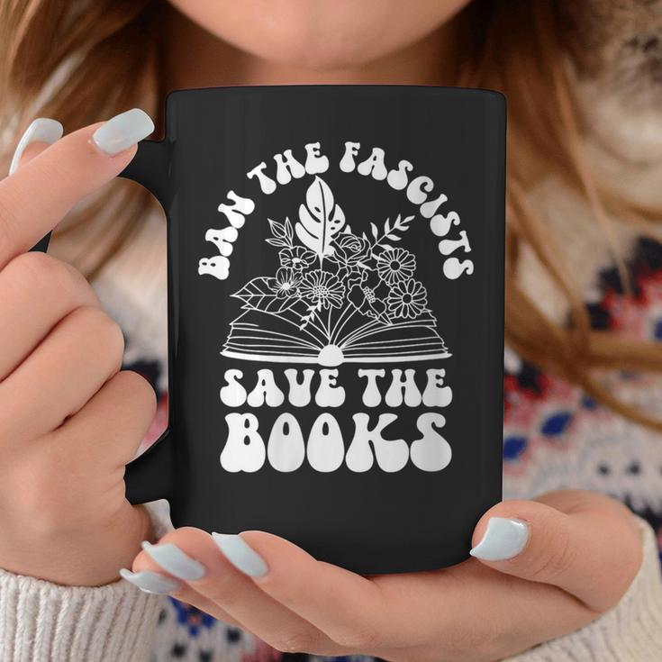 Book Lovers Ban The Fascists Save The Books Book Lovers Graphic Print Coffee Mug Unique Gifts