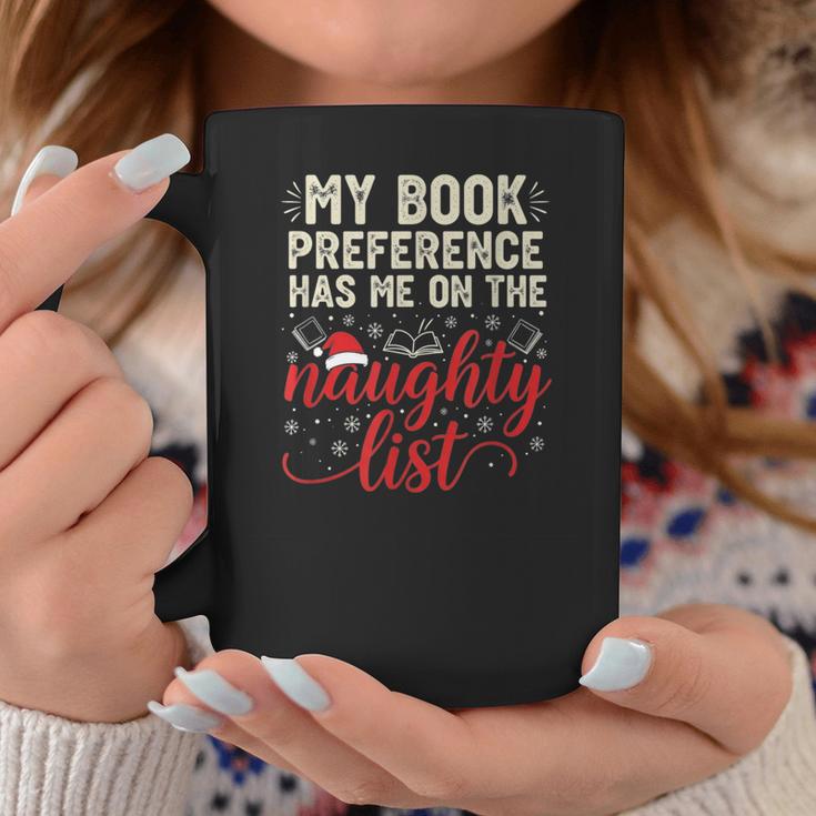 My Book Preference Naughty List Readers Christmas Joke Graphic Print Coffee Mug Unique Gifts My Book Preference Naughty List Readers Christmas Joke Graphic Print Coffee Mug Unique Gifts