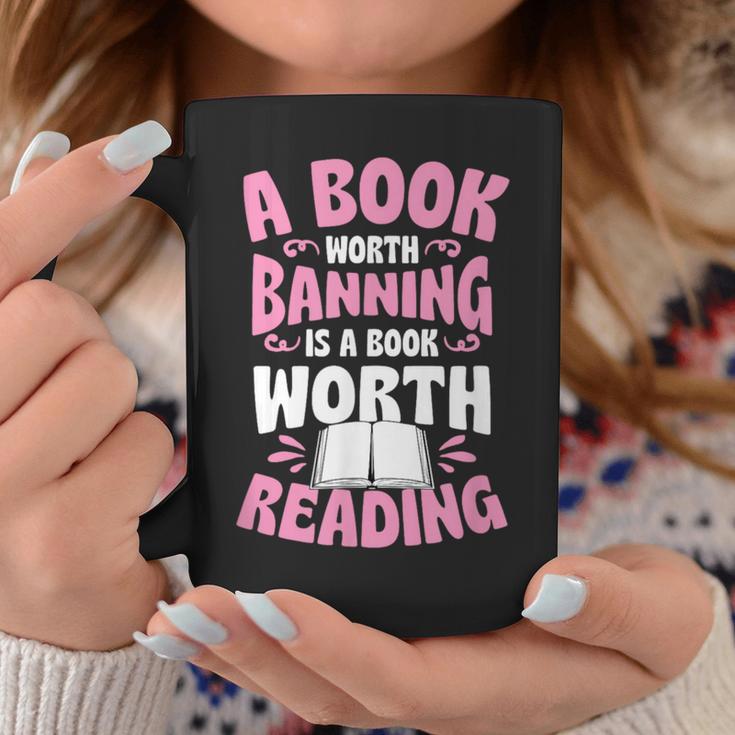 A Book Worth Banning Is A Book Worth Reading Librarian Graphic Print Coffee Mug Unique Gifts A Book Worth Banning Is A Book Worth Reading Librarian Graphic Print Coffee Mug Unique Gifts