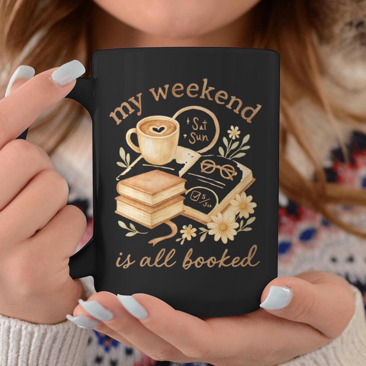 My Weekend Is All Booked Cozy Book Lover Reading Graphic Print Coffee Mug Unique Gifts My Weekend Is All Booked Cozy Book Lover Reading Graphic Print Coffee Mug Unique Gifts