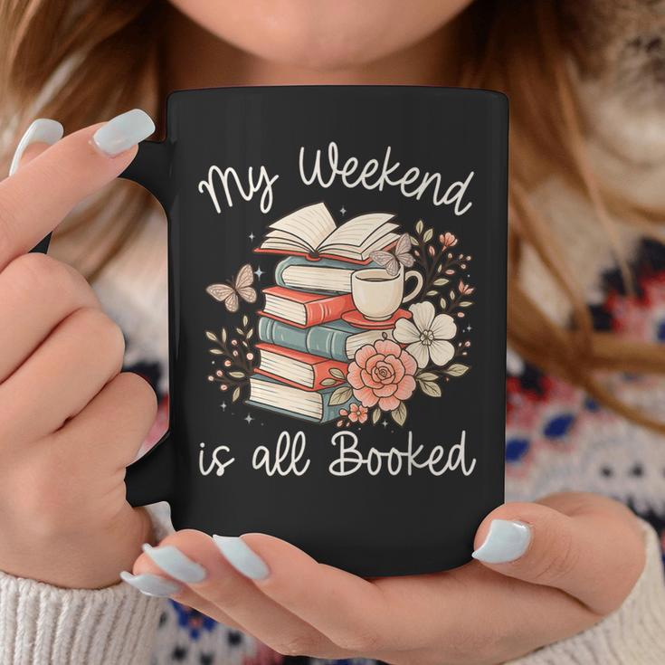 My Weekend Is All Booked Pretty Cozy Book Lover Graphic Print Coffee Mug Unique Gifts