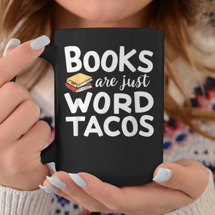 BOOKS ARE JUST WORD TACOS Graphic Print Coffee Mug Unique Gifts