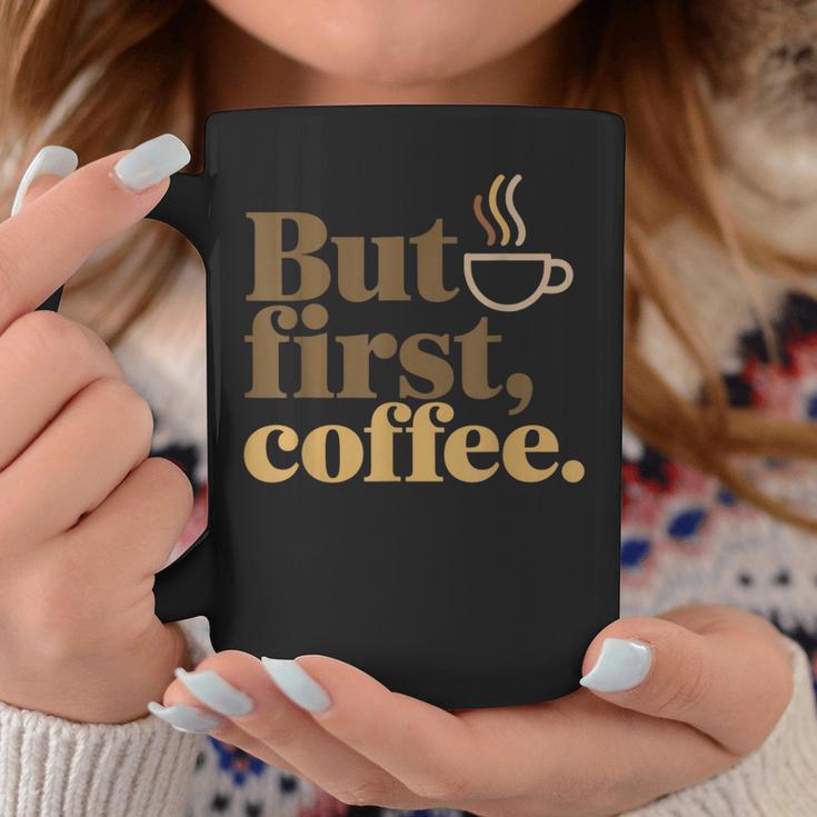 But First Coffeeしかし、最初のコーヒー 面白いコーヒーの引用 モーニングカフェイン愛好家 コーヒーマグ 面白い贈り物