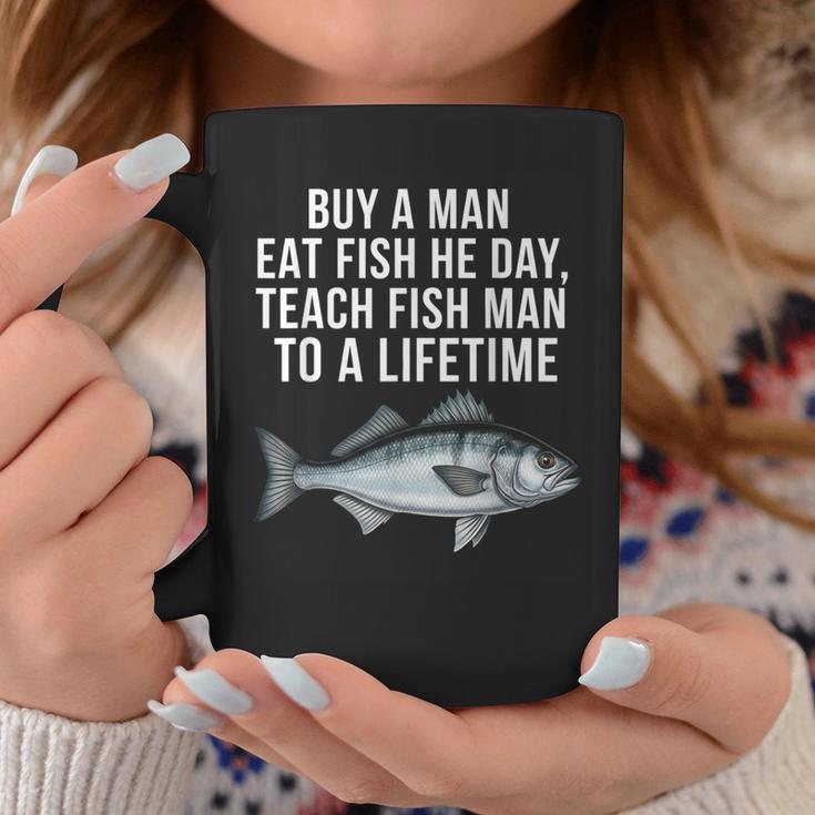 Buy A Man Eat Fish He Day Teaching Fish Man To A Lifetime Fish コーヒーマグ 面白い贈り物