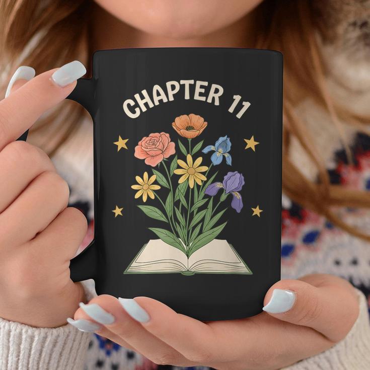 Chapter 11 Floral Book Birthday Reading Lover Graphic Print Coffee Mug Unique Gifts Chapter 11 Floral Book Birthday Reading Lover Graphic Print Coffee Mug Unique Gifts