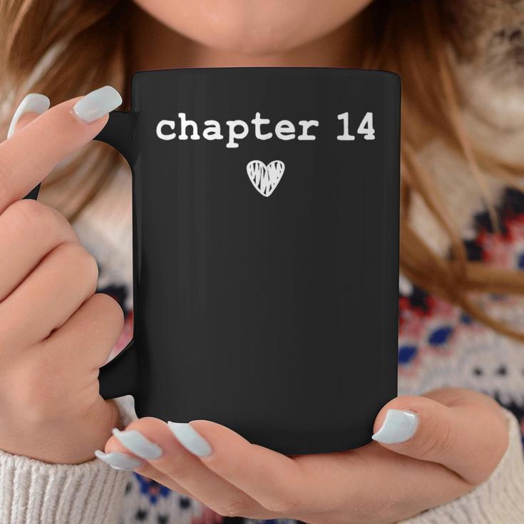 Chapter 14 Book Lovers Readers & Authors 14th Birthday Graphic Print Coffee Mug Unique Gifts Chapter 14 Book Lovers Readers & Authors 14th Birthday Graphic Print Coffee Mug Unique Gifts