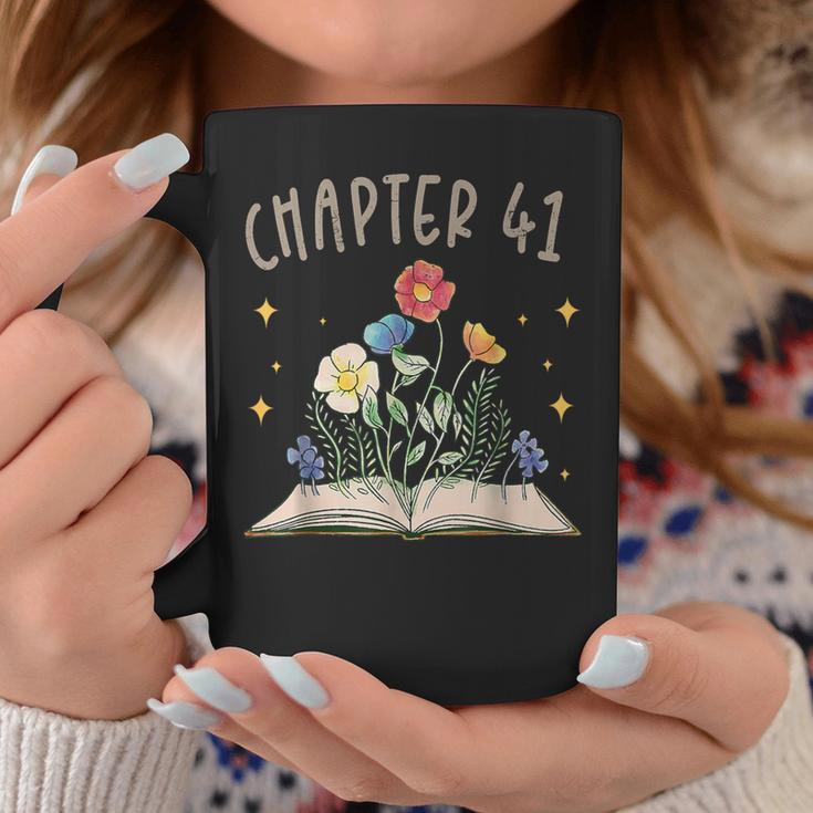 Chapter 41st Birthday Bookworm 41 Years Old For Book Lovers Graphic Print Coffee Mug Unique Gifts Chapter 41st Birthday Bookworm 41 Years Old For Book Lovers Graphic Print Coffee Mug Unique Gifts