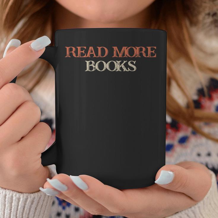 Colored Saying Read More Books Graphic Print Coffee Mug Unique Gifts