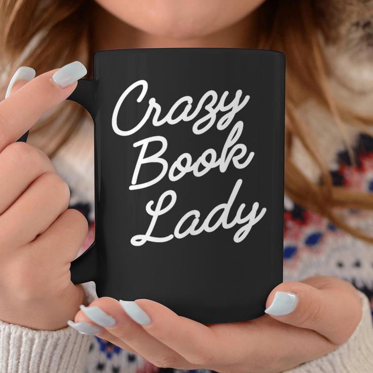 Crazy Book Lady Librarian Appreciation Humor Cute Literary Graphic Print Coffee Mug Unique Gifts