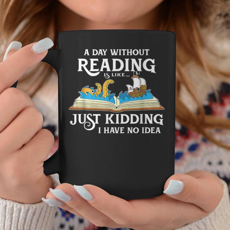 A Day Without Reading Is Like Book Lover & Reading Small Graphic Print Coffee Mug Unique Gifts