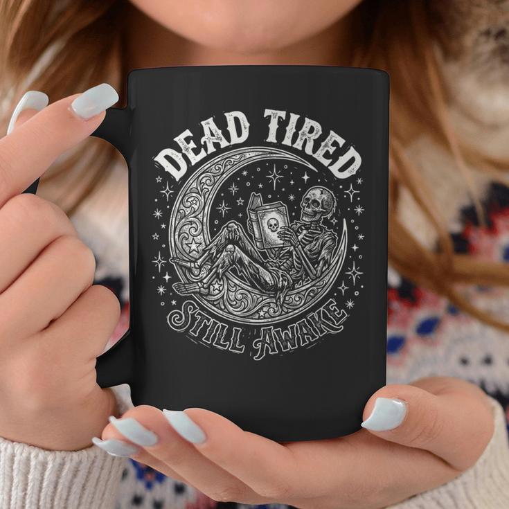 Dead Tired Still Awake Skeleton Moon Reading Graphic Print Coffee Mug Unique Gifts Dead Tired Still Awake Skeleton Moon Reading Graphic Print Coffee Mug Unique Gifts