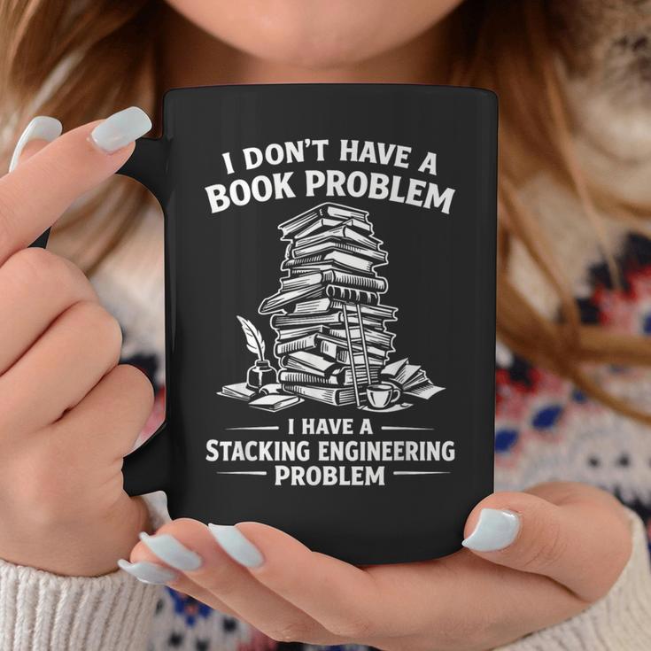 I Don't Have A Book Problem Reading Bookworm Graphic Print Coffee Mug Unique Gifts
