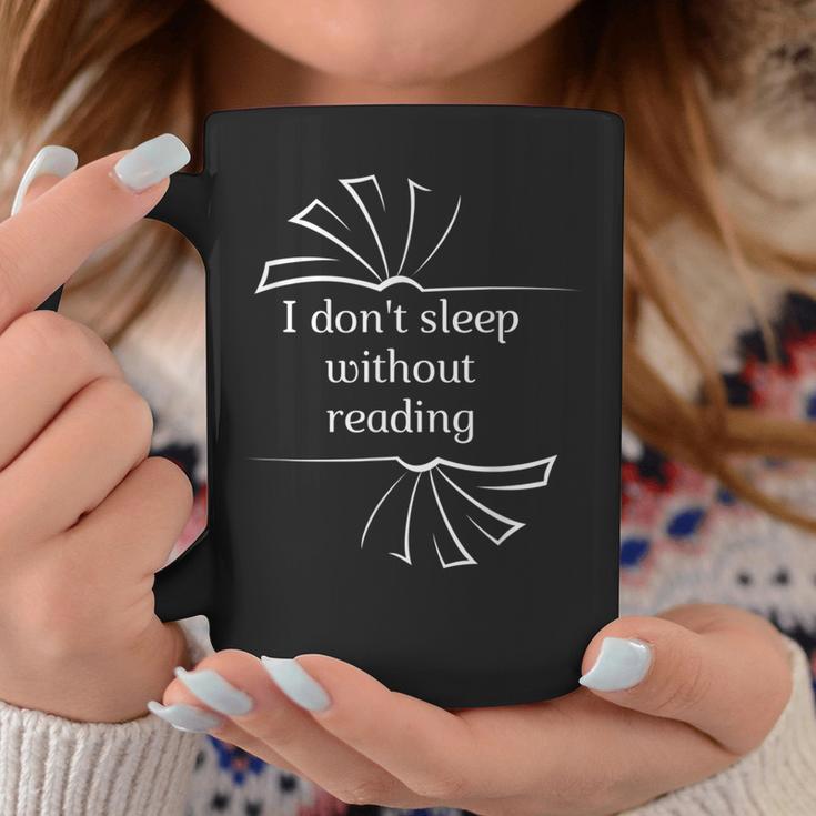 I Don't Sleep Without Reading Books Love Books Graphic Print Coffee Mug Unique Gifts