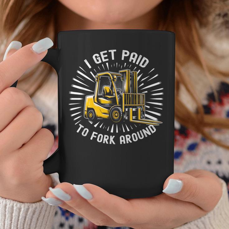 Get Paid To Fork Around 認定フォークリフトドライバーオペレーター コーヒーマグ 面白い贈り物