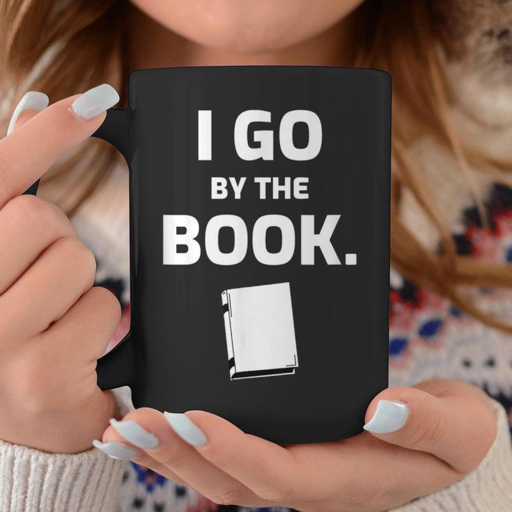 I GO BY THE BOOK Graphic Print Coffee Mug Unique Gifts