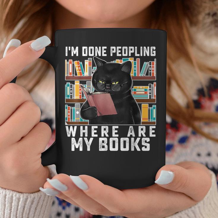 I'm Done Peopling Where Are My Books Bookworm Lover Teachers Graphic Print Coffee Mug Unique Gifts I'm Done Peopling Where Are My Books Bookworm Lover Teachers Graphic Print Coffee Mug Unique Gifts