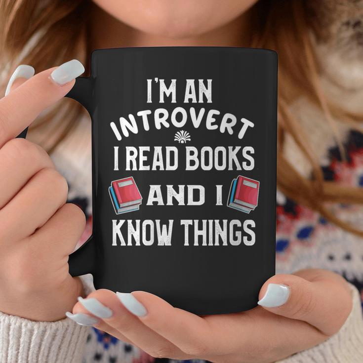 I'm An Introvert I Read Books And I Know Things Apparel Graphic Print Coffee Mug Unique Gifts