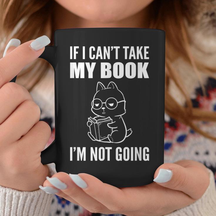 I'm Not Going Book Enthusiast Graphic Print Coffee Mug Unique Gifts