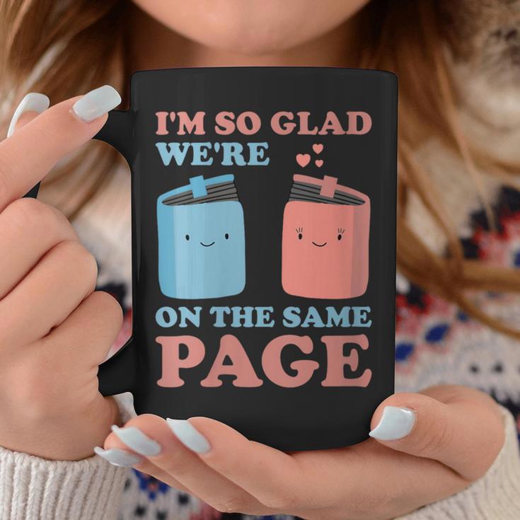 I'm So Glad We'Re On The Same Page Book Lover Writer Graphic Print Coffee Mug Unique Gifts I'm So Glad We'Re On The Same Page Book Lover Writer Graphic Print Coffee Mug Unique Gifts