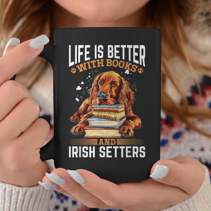 Irish Setter Dog Breed Life Is Better With Books And Irish Graphic Print Coffee Mug Unique Gifts Irish Setter Dog Breed Life Is Better With Books And Irish Graphic Print Coffee Mug Unique Gifts