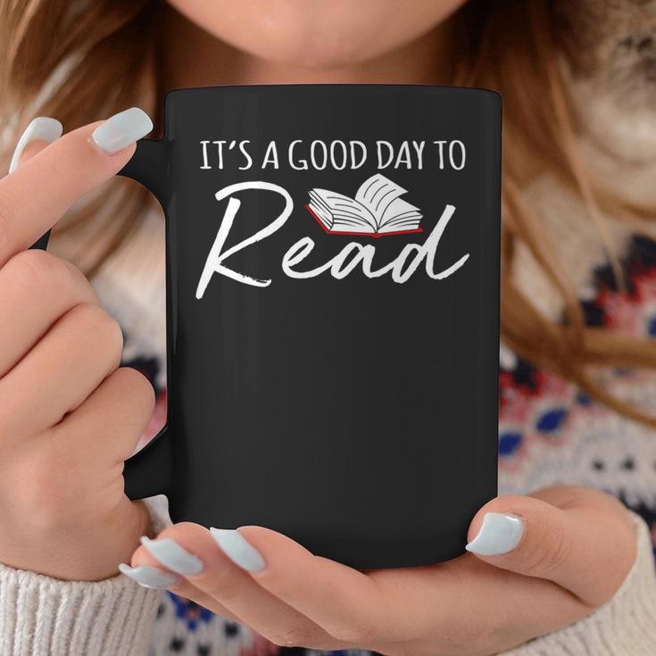 It's A Good Day To Read Book Reader Reading Graphic Graphic Print Coffee Mug Unique Gifts
