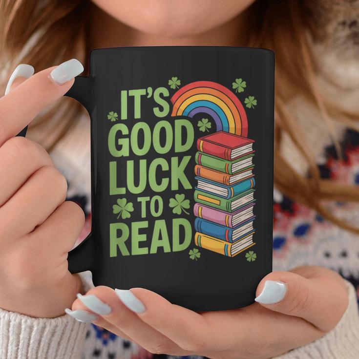 Its Good Luck To Read Rainbow Reading Books Graphic Print Coffee Mug Unique Gifts Its Good Luck To Read Rainbow Reading Books Graphic Print Coffee Mug Unique Gifts