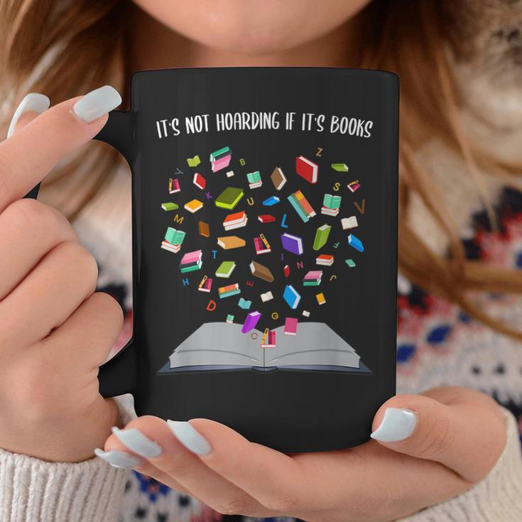 It's Not Hoarding If It's Books Book Graphic Print Coffee Mug Unique Gifts