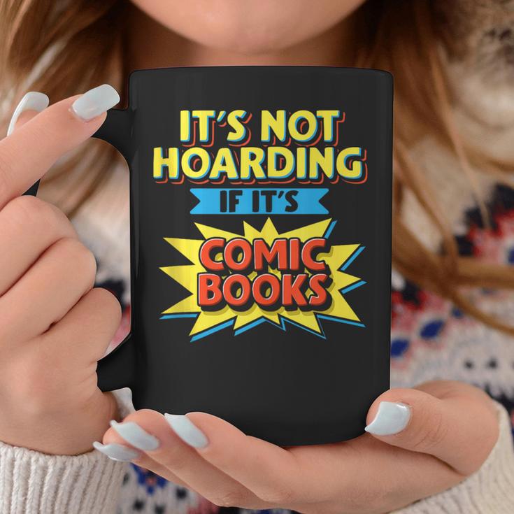 It's Not Hoarding If It's Comic Books Comic Book Reader Graphic Print Coffee Mug Unique Gifts