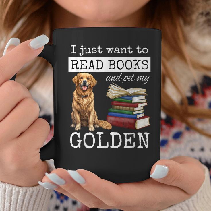 I Just Want To Read Books And Pet My Golden Retriever Dog Men Women Girls Kids Graphic Print Coffee Mug Unique Gifts