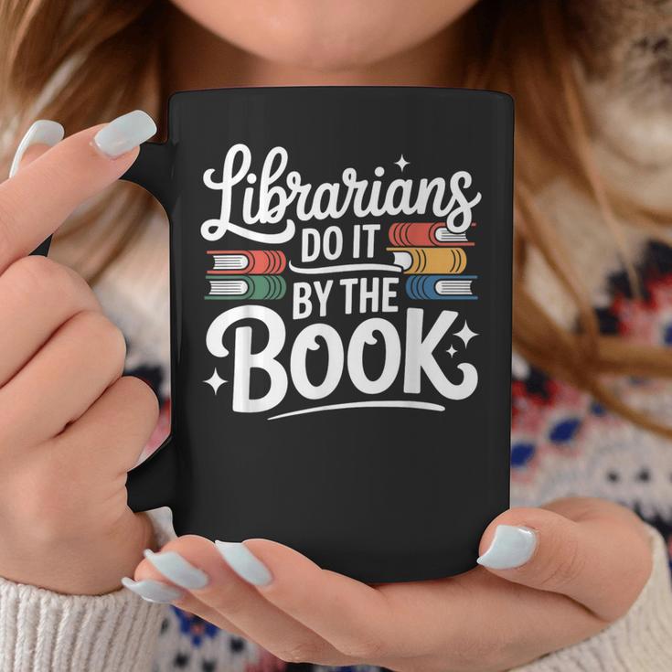 Librarians Do It By The Book Librarian Graphic Print Coffee Mug Unique Gifts