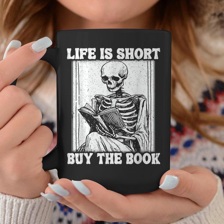 Life Is Short Buy The Book Skeleton Reading Book Graphic Print Coffee Mug Unique Gifts