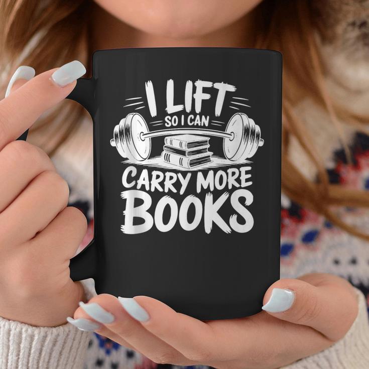 Lift So I Can Carry More Books Reading Lover Fitness Workout Graphic Print Coffee Mug Unique Gifts