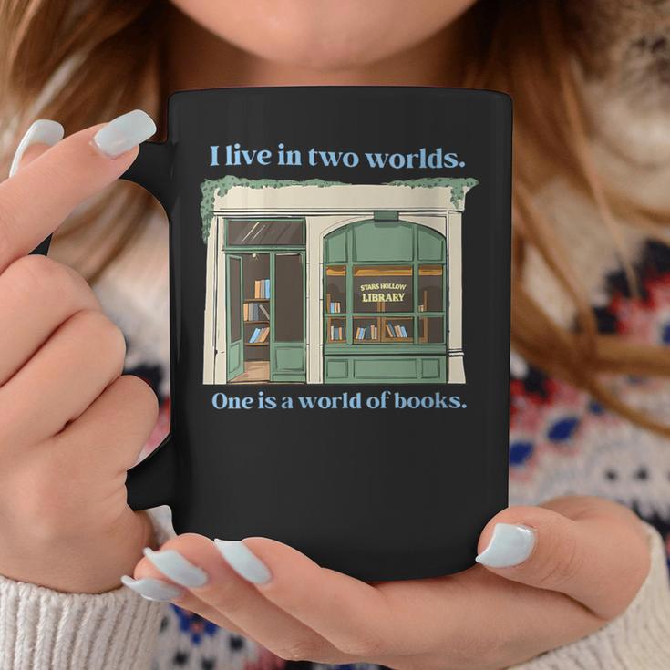 I Live In Two Worlds One Is A World Of Books Graphic Print Coffee Mug Unique Gifts