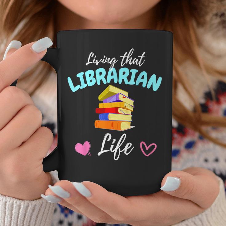 Living That Librarian Life Library Book Lover Graphic Print Coffee Mug Unique Gifts