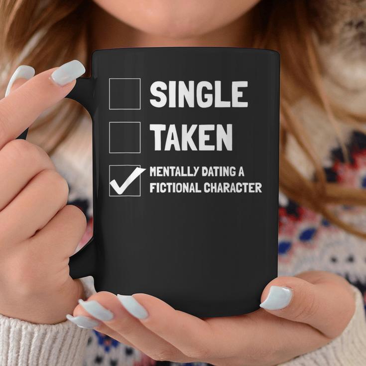 Mentally Dating A Fictional Character Book Lover Graphic Print Coffee Mug Unique Gifts