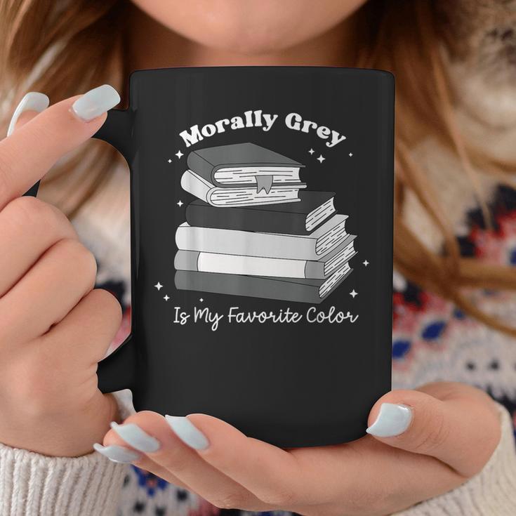 Morally Grey Is My Favorite Color Bookish Book Lover Graphic Print Coffee Mug Unique Gifts