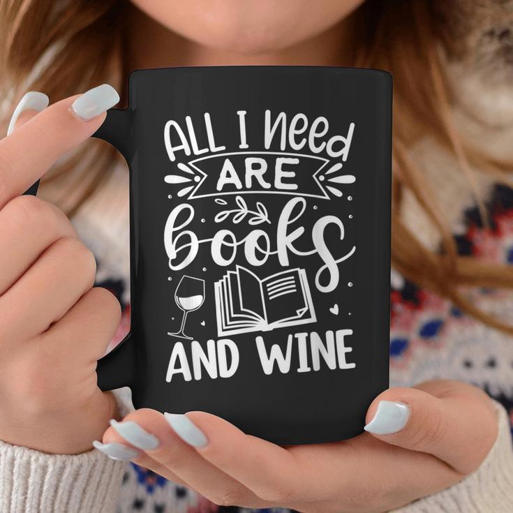 All I Need Are Books And Wine Cute Reading Graphic Print Coffee Mug Unique Gifts All I Need Are Books And Wine Cute Reading Graphic Print Coffee Mug Unique Gifts