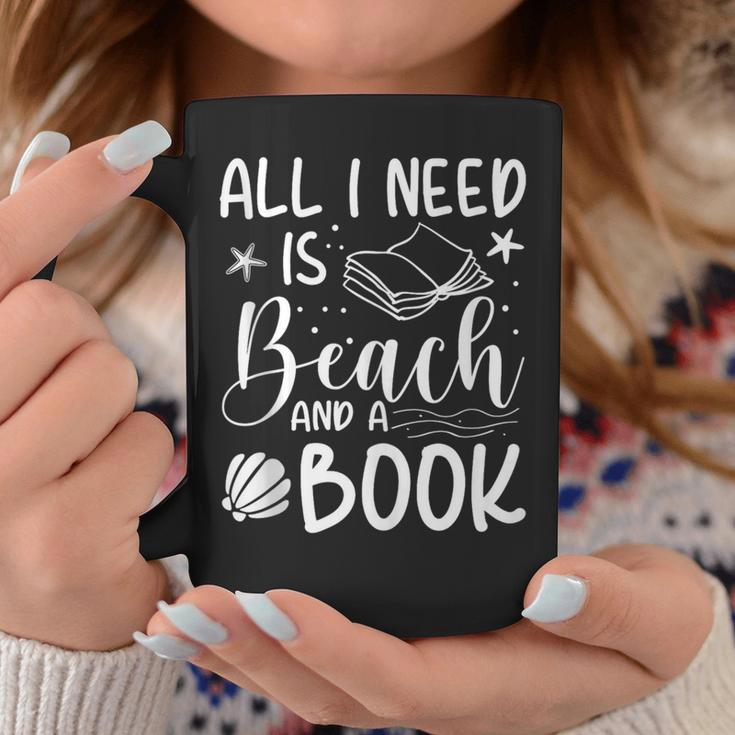 All I Needs Is Beach & A Book Book Reading Lover Graphic Print Coffee Mug Unique Gifts