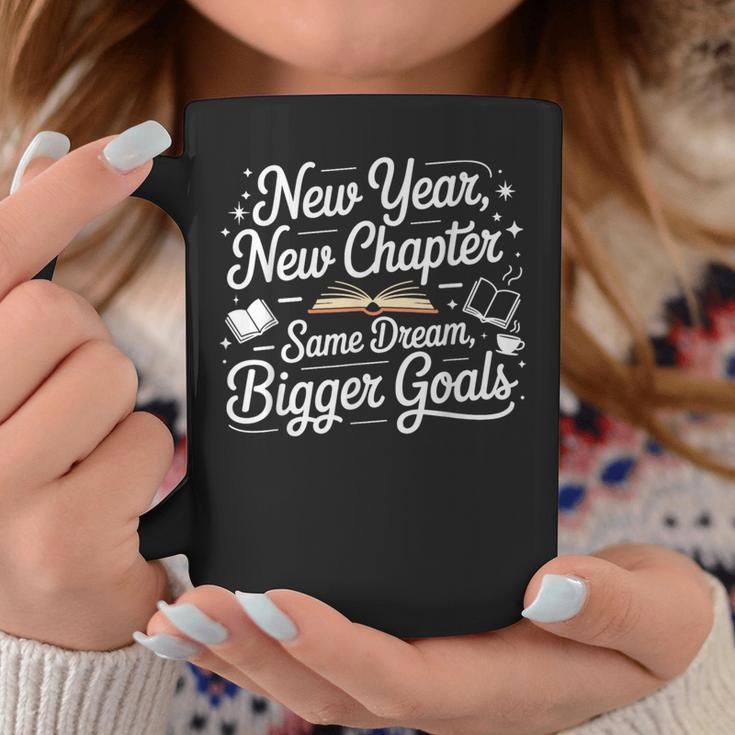 New Year New Chapter Same Dream Bigger Goals 2026 Book Lover Graphic Print Coffee Mug Unique Gifts