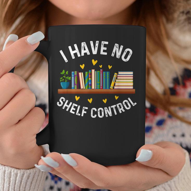 I Have No Shelf Control Librarian Book Lovers Graphic Print Coffee Mug Unique Gifts I Have No Shelf Control Librarian Book Lovers Graphic Print Coffee Mug Unique Gifts